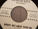 Rick Sheppard - Misery Get Away From Me - Dormart Records D1000 - Northern Soul