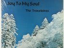 Travelaires - Joy To My Soul LP - Private Modern Soul Gospel Shrink MP3