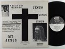 ARTHUR FREEMAN My Jesus REBORN LP VG+ private soul funk gospel HEAR