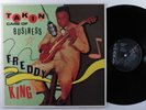 FREDDY KING Takin Care Of Business CHARLY LP NM uk