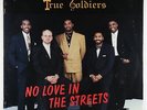 True Soldiers - No Love In The Streets LP - Tyscot Boogie Rap Gospel SEALED MP3