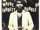 WAYNE JARRETT - BUBBLE UP - WACKIE'S - ORIG. UK PRESS 