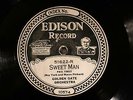 EDISON 51622 CALIFORNIA RAMBLERS Sweet Man / Brown Eyes, Why Are You Blue?  EE-