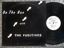 THE FUGITIVES *On The Run With* 1966 Near Mint Vinyl Stereo Justice LP