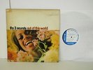 The 3 Sounds - Out of This World - Jazz LP - Blue Note - Mono - EAR