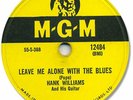 Super Rare HANK WILLIAMS Country 78 RPM Record. Leave Me Alone with the Blues