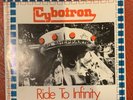 Cybotron - Ride To Infinity RARE AUSTRALIAN SPACE ROCK 7” Vinyl