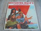 Matching Mole - Matching Mole's Little Red Record 1972 UK LP CBS 1st
