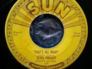 ELVIS PRESLEY THATS ALL RIGHT/BLUE MOON OF KENTUCKY 1954 SUN 45 ORIGINAL PUSH MS