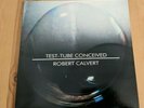 ROBERT CALVERT LP TEST TUBE CONCEIVED DEMI MONDE DMLP 1010
