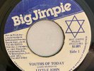 LITTLE JOHN - YOUTHS OF TODAY - BIG JIMPIE ( DIGI 7 )
