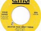 VICKIE BAINES Sweeter Than Sweet Things on Loma northern soul 45 HEAR