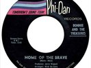 Bonnie And The Treasures ?– Home Of The Brave / Our Song Label: Phi-Dan Records
