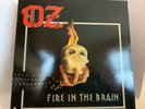 OZ-FIRE IN THE BRAIN-RARE ORIGINAL PRESSING-FANTASTIC SHAPE-UNDERGROUND-1984