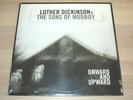 LUTHER DICKINSON & THE SONS OF MUDBOY LP - ONWARD AND UPWARD in NEW SEALED