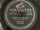 PERSONALITY 78 Eartha Kitt on RCA-Victor 20-5442 in V++/E- I Want to be EVIL