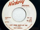 WILEY BARKDULL I Ain't Gonna Waste My Time Hey Honey HICKORY Promo DJ Rockabilly