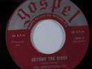 Gospel 45 SENSATIONAL SIX Beyond The River GOSPEL VG+ HEAR