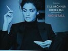 TILL BRONNER / DIETER  ILG - NIGHTFALL NEW VINYL