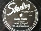 HANK WILLIAMS  Honky Tonkin' / Pan American  STERLING 1947 Honky Tonk 78 EX