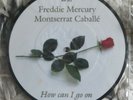 Freddie Mercury/ Montserrat Caballe' How Can I Go On 7