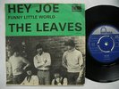 THE LEAVES Hey Joe / Funny Little World 45 7