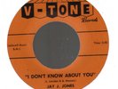 JAY J JONES I Don`t Know About You V-TONE ( Northern Soul ) Original