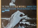 Blue Mitchell Thing to Do Blue Note BLP 4178 Mono, Ear, RVG, New York NM