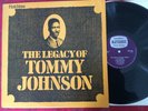 THE LEGACY OF TOMMY JOHNSON LP - Saydisc Maychbox SDM 224