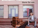 `Yoakam, Dwight`-Blame The Vain (US IMPORT) VINYL LP NEW