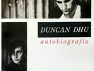 DUNCAN DHU - AUTOBIOGRAFIA - 2LPS - [LP VINILO]