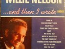 Willie Nelson : ... And Then I Wrote  (LP)