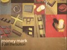 Money Mark Push the Button LP 1998 Grand Royal GR059