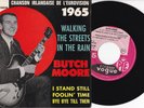 Butch Moore ?-Walking The Streets In The Rain- 7
