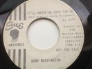 BABY WASHINGTON - IT'LL NEVER BE OVER FOR ME / MOVE ON DRIFTER - SUE PROMO 114
