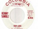 KENNY GAMBLE Our Love COLUMBIA DEMO ( N. Soul ) Original