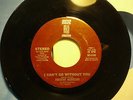 Dorothy Morrison: I Can't Go  Without You [NEW & Unplayed- No label scuff]