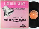 Lightnin' Slim - Bell Ringer LP - Excello 1st Press