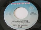 Northern Soul R&B Mod 45 SUGAR PIE DE SANTO Go Go Power CHECKER LABEL #1160