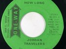 JORDAN TRAVELERS How Long / God will Answer One-Way Black Gospel 45 HEAR