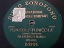 FRANCESCO DADDI tenor Funiculi funicula + Marechiare 1 78 RPM Zonophone 92715