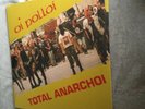 Oi Polloi -Total Anarchoi LP (Punk/Sedition/Disaffect/Crass/Zounds/Subhumans)