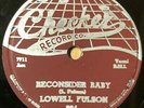 Lowell Fulson BLUES 78 Reconsider Baby / I Believe I'll Give It Up CHECKER VG+++