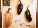 LATIN PLAYBOYS 2018 RSD 4/21/18 