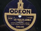 ESTHER LEKAIN les vieilles larmes / ah  si vous voulez... 78 tours ODEON 238.482