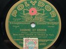 ESTHER LEKAIN cousine et cousin / le housard galant 78 tours POLYDOR 521663