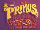 Primus - The Chocolate Factory - With The Fungi Ensemble - Open Color Vinyl