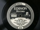 JACK STILLMAN Show Me the Way/NATHAN GLANTZ That Soothing Melody EDISON 51486