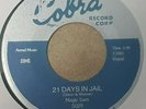 MAGIC SAM - 21 DAYS IN JAIL / EASY BABY RARE 7