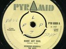 Desmond Dekker - Rudie Got Soul UK Pyramid 7